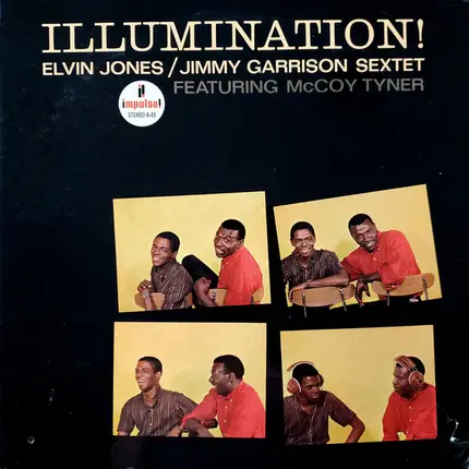 Elvin Jones/Jimmy Garrison Sextet Featuring McCoy Tyner - Illumination!