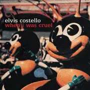 CD - Elvis Costello - WHEN I WAS CRUEL