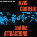 7'' - Elvis Costello & The Attractions - I Can't Stand Up For Falling Down
