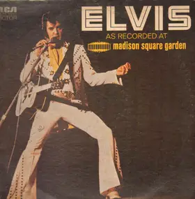 Elvis Presley - As Recorded at Madison Square Garden