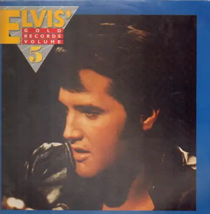 Elvis Presley - Elvis' Gold Records Volume 5