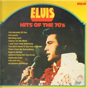 Elvis Presley - Hits Of The 70s