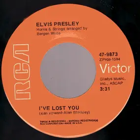 Elvis Presley - I've Lost You