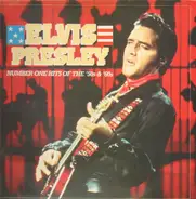 Elvis Presley - Number One Hits Of The '50s & '60s
