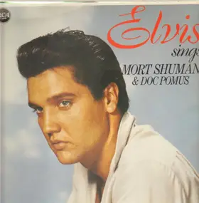 Elvis Presley - Sings Mort Shuman & Doc Pomus