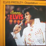 Elvis Presley - Pictures of Elvis 1 & 2