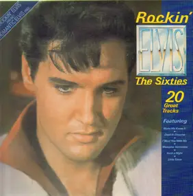 Elvis Presley - Rockin' Elvis - The Sixties