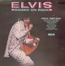 LP - Elvis Presley - Raised On Rock
