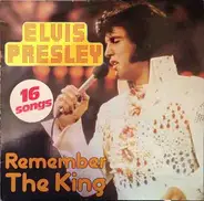 Elvis Presley - Remember The King