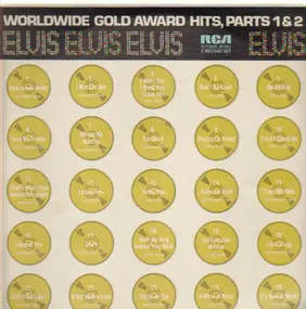 Elvis Presley - Worldwide Gold Award Hits, Parts 1 & 2