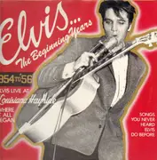 LP - Elvis Presley - The Beginning Years - CLUB EDITION