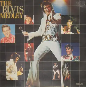 Elvis Presley - The Elvis Medley