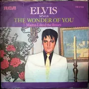 7'' - Elvis Presley - The Wonder Of You