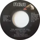 7'' - Elvis Presley - The Wonder Of You / Mama Liked The Roses