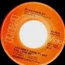 7'' - Elvis Presley - You Don't Have To Say You Love Me - Company cover