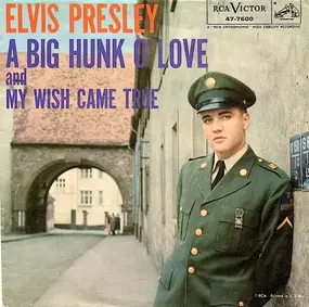 Elvis Presley - A Big Hunk O' Love