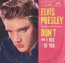 7'' - Elvis Presley With The Jordanaires - Don't - Indianapolis pressing