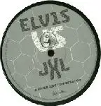 Elvis vs. JXL - A Little Less Conversation