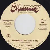 Elvis Wade - Memories Of The King