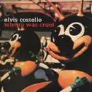CD - Elvis Costello - When I Was Cruel