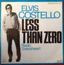 7inch Vinyl Single - Elvis Costello - Less Than Zero