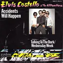 7inch Vinyl Single - Elvis Costello & The Attractions - Accidents Will Happen