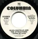 7inch Vinyl Single - Elvis Costello & The Attractions - I Wanna Be Loved
