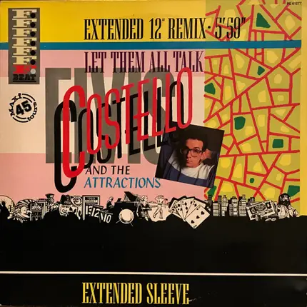Elvis Costello & The Attractions - Let Them All Talk (Extended 12' Remix)