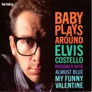 7inch Vinyl Single - Elvis Costello - Baby Plays Around