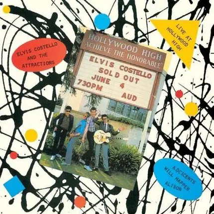 Elvis Costello & The Attractions - Live At Hollywood High