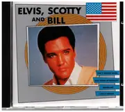 CD - Elvis Presley , Scotty Moore And Bill Black - Elvis, Scotty And Bill