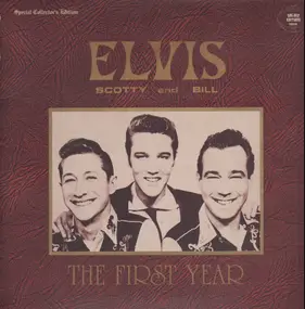 Elvis Presley - The First Year