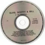 CD - Elvis, Scotty & Bill - In The Beginning
