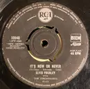 7inch Vinyl Single - Elvis Presley , The Jordanaires - It's Now Or Never / Make Me Know It