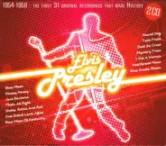 Elvis Presley - 1954-1956: The First 31 Original Recordings That Made History