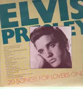 Elvis Presley - 20 Songs For lovers only