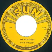 7inch Vinyl Single - Elvis Presley - My Happiness