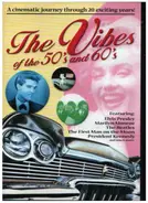 Elvis Presley / Marilyn Monroe / The Beatles a.o. - The Vibes of the 50's and 60's