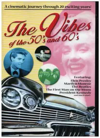 Elvis Presley - The Vibes of the 50's and 60's