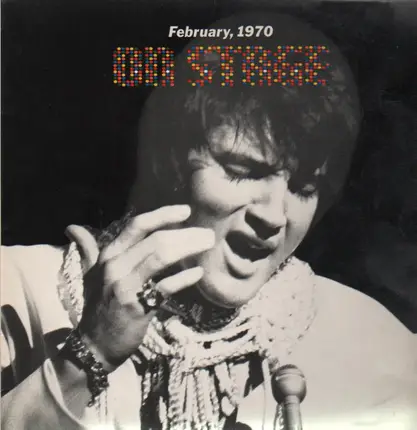 Elvis Presley - On Stage - February, 1970