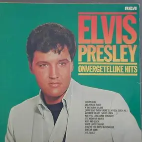 Elvis Presley - Onvergetelijke Hits
