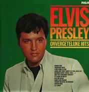 Elvis Presley - Onvergetelijke Hits