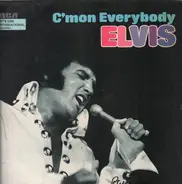 Elvis Presley - C'mon Everybody