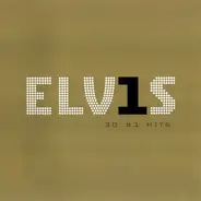 Elvis Presley - ELV1S - 30 #1 Hits