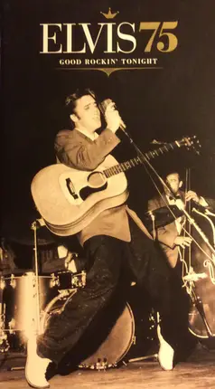 Elvis Presley - Elvis 75: Good Rockin' Tonight