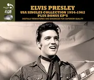 Elvis Presley - Elvis Presley USA Singles Collection 1954-1962 Plus Bonus EPs