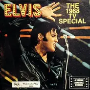 Elvis Presley - Elvis, The 1968 TV Special