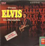 Elvis Presley - From Elvis In Memphis