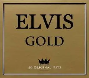 Elvis Presley - Gold -50 Original Hits-