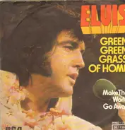 Elvis Presley - Green Green Grass Of Home